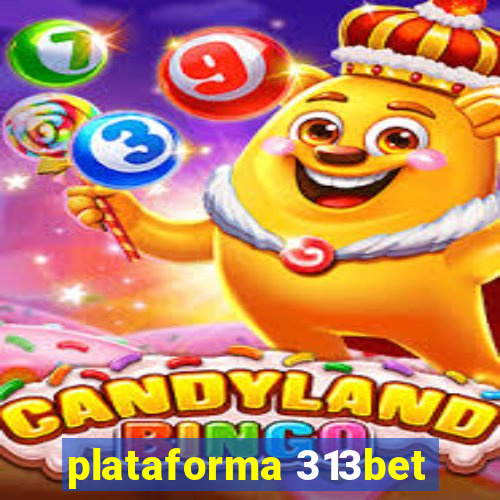 plataforma 313bet